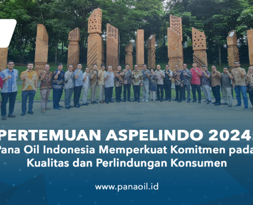 Pertemuan-ASPELINDO-2024-Pana-Oil-Indonesia-Memperkuat-Komitmen-pada-Kualitas-dan-Perlindungan-Konsumen