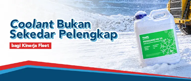 PanaOIL FrizGuard Coolant Kunci Stabilitas Temperatur Fleet